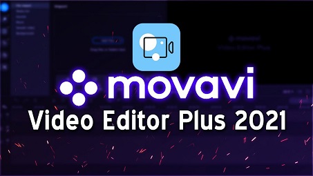 movavi video editor plus 2021