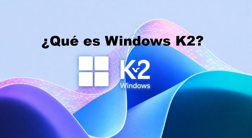 Windows K2 novedades