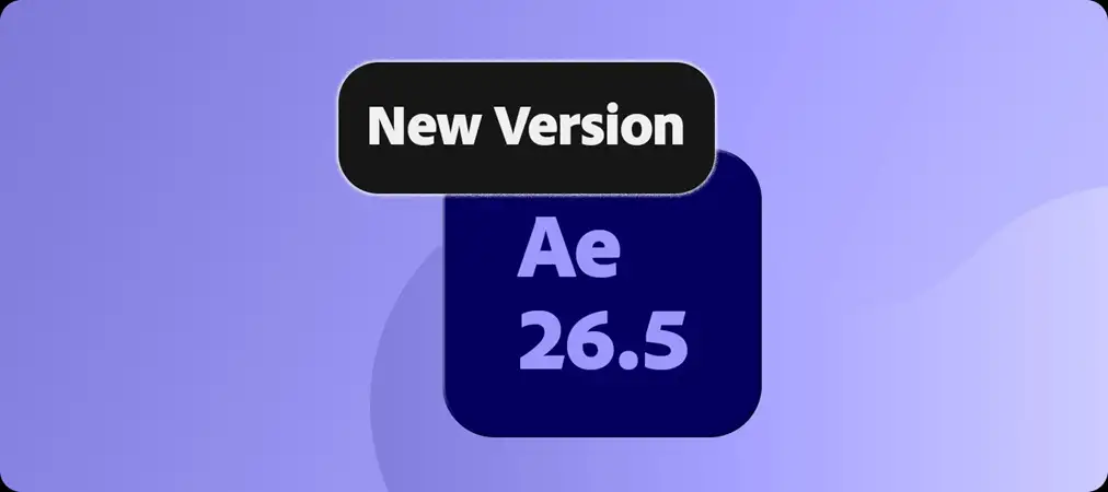 Adobe After Effects 26.5 novedades